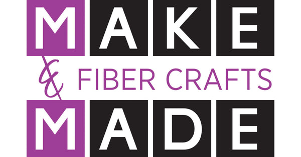 Make & Made Fiber Crafts